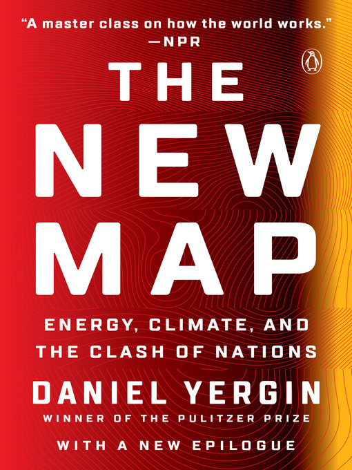 Title details for The New Map by Daniel Yergin - Wait list